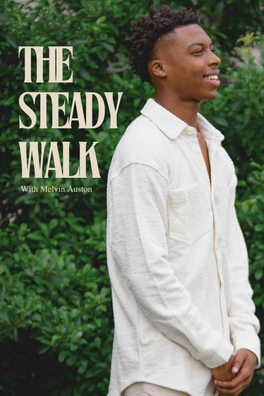 Exciting News: "The Steady Walk" is Launching Soon!